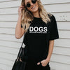 Dogs Because People Suck Tee